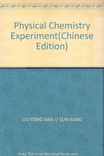 Stock image for Physical Chemistry Experiment(Chinese Edition) for sale by liu xing