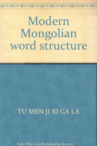 Imagen de archivo de Modern Mongolian word structure(Chinese Edition) a la venta por liu xing