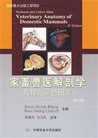 Stock image for Veterinary Anatomy of Domestic Mammals Textbook and Colour Atlas [ CHINESE Edition ] [Chinesische Ausgabe / Chinesischsprachige Ausgabe ] Prof. Dr. Horst Erich Knig vet Prof. Dr. Hans-Georg Liebich veterinary practices topographic view locomotor apparatus, organ's systems, circulatory and nervous systems, sensory organs, skin and its organs veterinary clinic practice anatomical structures anatomy of mammals Foreword by Gh.M. Constantinescu Anatomie Veterinrmedizin Haustiere Veterinrmedizin Sugetiere Veterinrmedizin Tierrmedizin Tierheilkunde ISBN-10 3-7945-2101-3 / 3794521013 ISBN-13 978-3-7945-2101-2 / 9783794521012 Veterinary Anatomy of Domestic Mammals Textbook and Colour Atlas Prof. Dr. Horst Erich Knig vet Prof. Dr. Hans-Georg Liebich for sale by BUCHSERVICE / ANTIQUARIAT Lars Lutzer