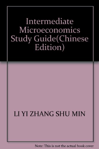 Stock image for Intermediate Microeconomics Study Guide(Chinese Edition) for sale by liu xing