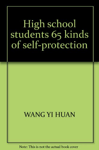 9787811410679: High school students 65 kinds of self-protection(Chinese Edition)