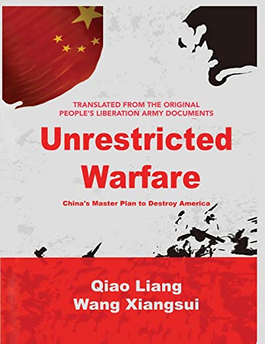 Stock image for Unrestricted Warfare: China's Master Plan to Destroy America for sale by TextbookRush
