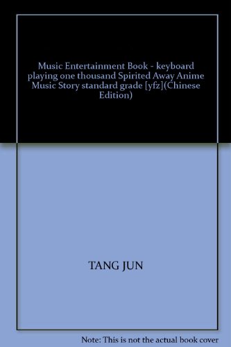 9787880855692: Music Entertainment Book - keyboard playing one thousand Spirited Away Anime Music Story standard grade [yfz](Chinese Edition)