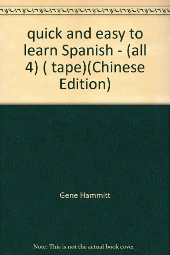 Imagen de archivo de quick and easy to learn Spanish - (all 4) ( tape)(Chinese Edition) a la venta por liu xing