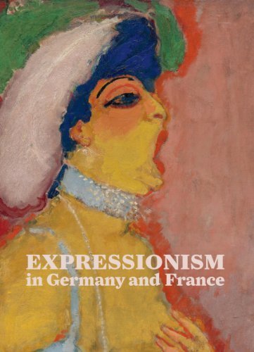 9787913534013: Expressionism in Germany and France: From Van Gogh to Kandinsky