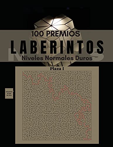 Stock image for 100 Premios Laberintos: Libros de rompecabezas para adultos y adolescentes - 100 Laberintos en letra grande; Horas de diversin con juegos de ingenio (Libros del Laberinto) (Spanish Edition) for sale by Books Unplugged