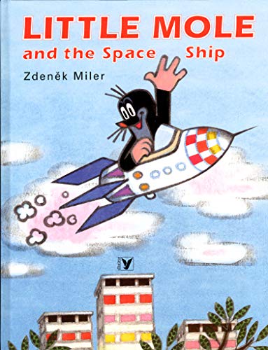 Stock image for Little Mole and the Space Ship for sale by ThriftBooks-Dallas