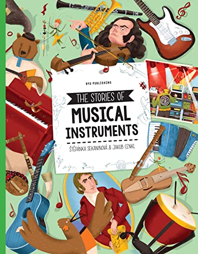 Beispielbild fr The Stories of Musical Instruments zum Verkauf von SecondSale
