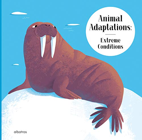 Stock image for Animal Adaptations: Extreme Conditions (Can You Guess Who I am?) for sale by Magers and Quinn Booksellers