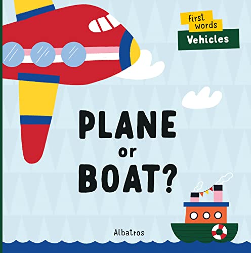 Stock image for Plane or Boat? for sale by Better World Books
