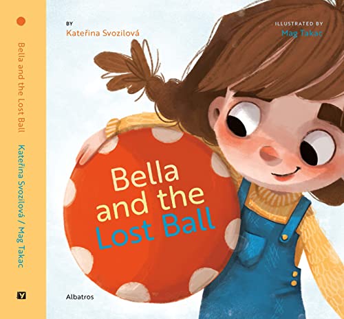 Imagen de archivo de Bella and the Lost Ball a la venta por PBShop.store US