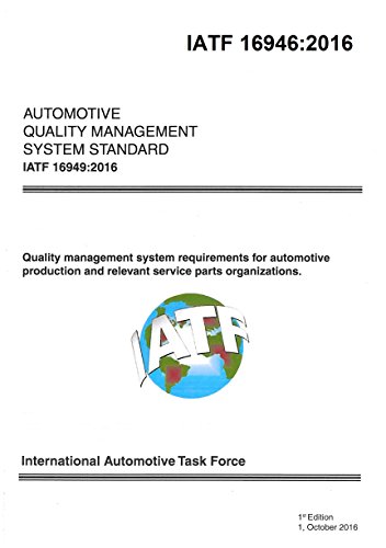 Imagen de archivo de IATF 16949:2016 Quality management system for organizations in the automotive industry a la venta por GF Books, Inc.