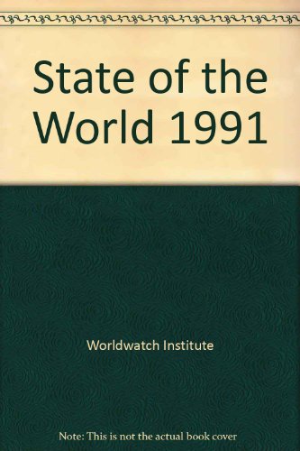 State of the World 1991 (9788015413008) by Lester R. Brown