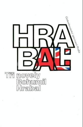 Stock image for Hrabal: Tr?i novely (Czech Edition) for sale by ThriftBooks-Atlanta