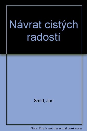 9788020201157: Title: Navrat cistych radosti Czech Edition