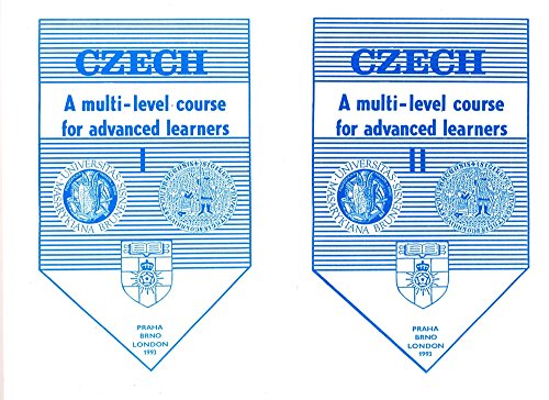 Beispielbild fr Czech: a multi-level course for advanced learners, volume I zum Verkauf von medimops