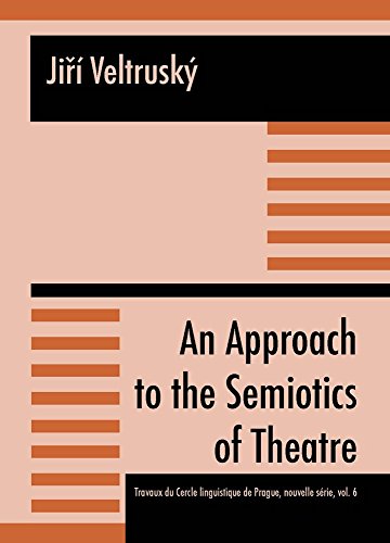 Stock image for An Approach to the Semiotics of Theatre for sale by Reuseabook