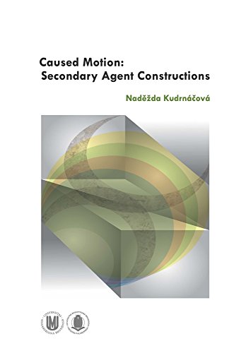 Stock image for Caused Motion: Secondary Agent Constructions for sale by BookstoYou