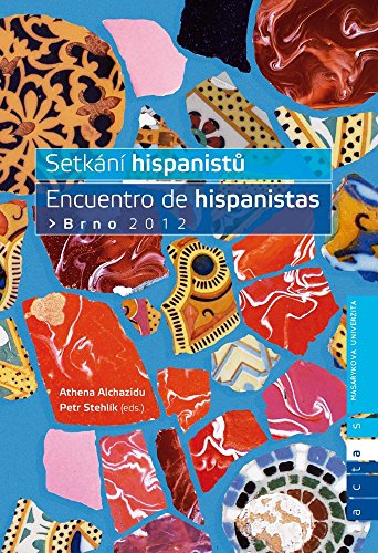 Stock image for Setkán hispanist / Encuentro de hispanistas Brno 2012 for sale by BookstoYou