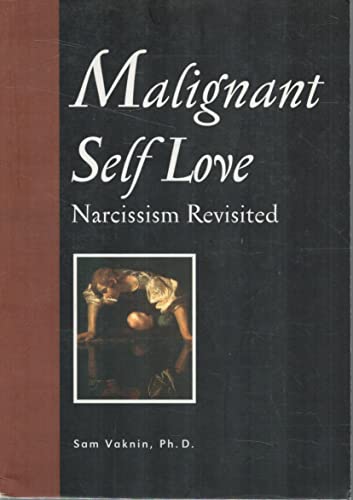 9788023833843: Malignant Self Love: Narcissism Revisited