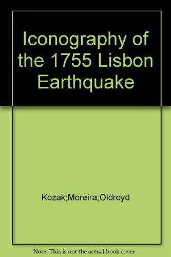 Imagen de archivo de Iconography of the 1755 Lisbon earthquake; a la venta por Valley Books