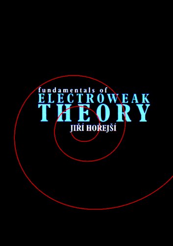 9788024606392: Fundamentals of Electroweak Theory