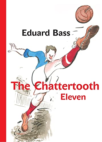 Imagen de archivo de The Chattertooth Eleven (Modern Czech Classics) a la venta por Open Books