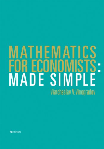 Beispielbild fr Mathematics for Economists: Made Simple zum Verkauf von SecondSale