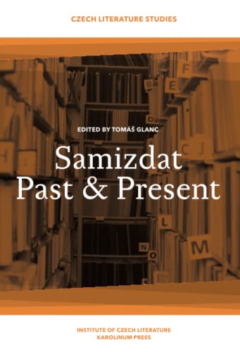 9788024640334: Samizdat Past+Present (Czech Literature Studies)