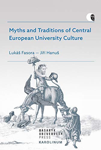 Beispielbild fr Myths and Traditions of Central European University Culture zum Verkauf von Monster Bookshop