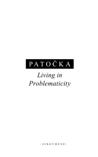 Beispielbild fr Living in Problematicity (Svazek, 141) zum Verkauf von GF Books, Inc.