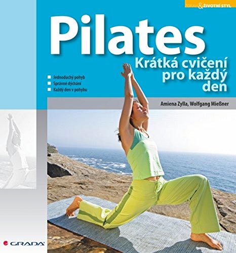 Beispielbild fr Pilates: Krtk cvi?en pro ka?d den (2010) zum Verkauf von medimops