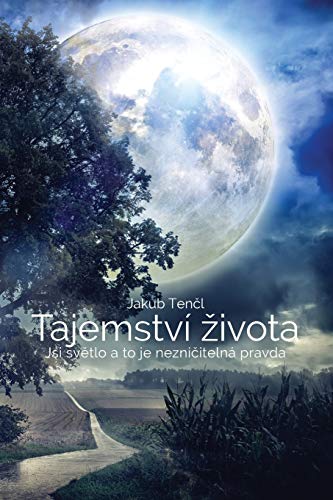 Beispielbild fr Tajemstv ivota Czech edition Jsi svtlo a to je nezniiteln pravda zum Verkauf von PBShop.store US