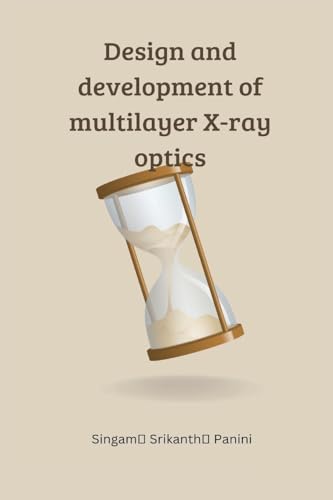 Stock image for Design and development of multilayer X-ray optics for sale by GreatBookPrices