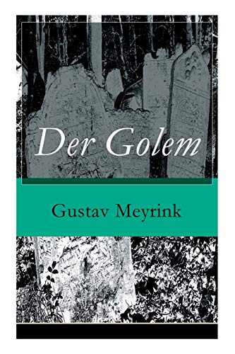 Beispielbild fr Der Golem: Ein metaphysischer Roman zum Verkauf von medimops