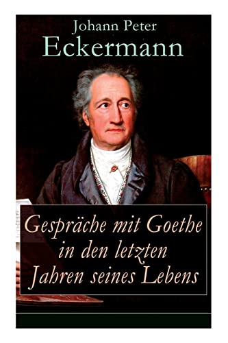 9788026855552: Gesprche mit Goethe in den letzten Jahren seines Lebens