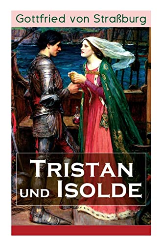 9788026855699: Tristan und Isolde: Eine der bekanntesten Liebesgeschichten der Weltliteratur
