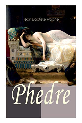 Stock image for Phedre: Klassiker der franzsischen Literatur bersetzt von Friedrich Schiller (German Edition) for sale by Lucky's Textbooks