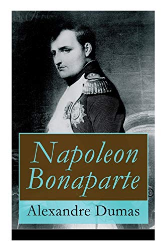 9788026857884: Napoleon Bonaparte: Biographie des franzsischen Kaisers