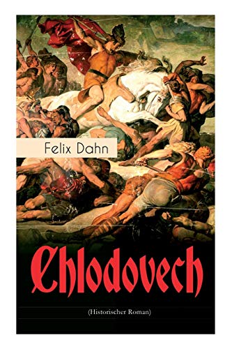 Beispielbild fr Chlodovech (Historischer Roman) (German Edition) zum Verkauf von Lucky's Textbooks