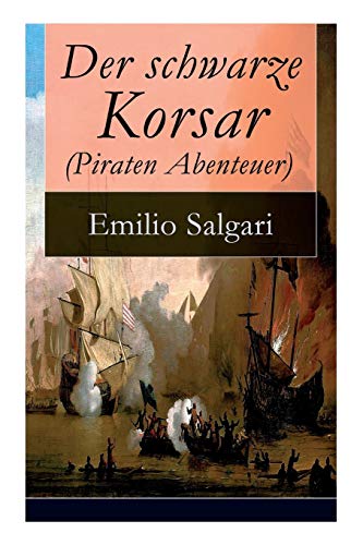 Stock image for Der schwarze Korsar (Piraten Abenteuer) (German Edition) for sale by Lucky's Textbooks