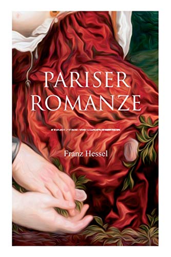 9788026858966: Pariser Romanze: Glcksgeschichte aus unheilvoller Zeit (Historischer Liebesroman)