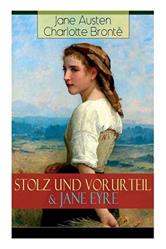 Stock image for Stolz und Vorurteil & Jane Eyre: Die zwei beliebtesten Liebesgeschichten der Weltliteratur (German Edition) for sale by Lucky's Textbooks