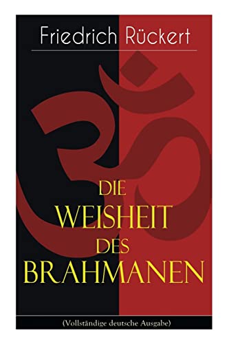 Imagen de archivo de Die Weisheit des Brahmanen: Dichterisches Tagebuch (German Edition) a la venta por Lucky's Textbooks