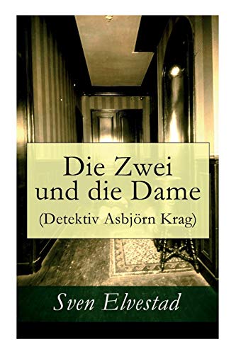 Stock image for Die Zwei und die Dame (Detektiv Asbjrn Krag) (German Edition) for sale by Lucky's Textbooks
