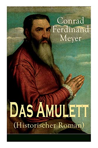 Imagen de archivo de Das Amulett (Historischer Roman) (German Edition) a la venta por GF Books, Inc.