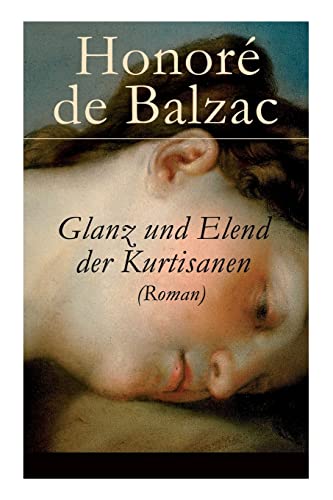 9788026861119: Glanz und Elend der Kurtisanen (Roman) (German Edition)