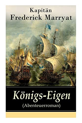 9788026861287: Knigs-Eigen (Abenteuerroman): Ein fesselnder Seeroman