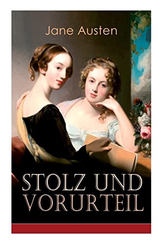 Stock image for Stolz & Vorurteil: Klassiker der Weltliteratur (German Edition) for sale by GF Books, Inc.