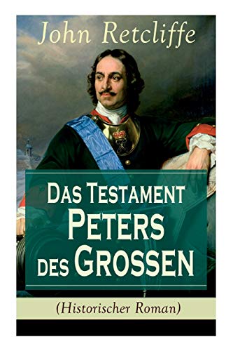 Imagen de archivo de Das Testament Peters des Groen (Historischer Roman) (German Edition) a la venta por Lucky's Textbooks